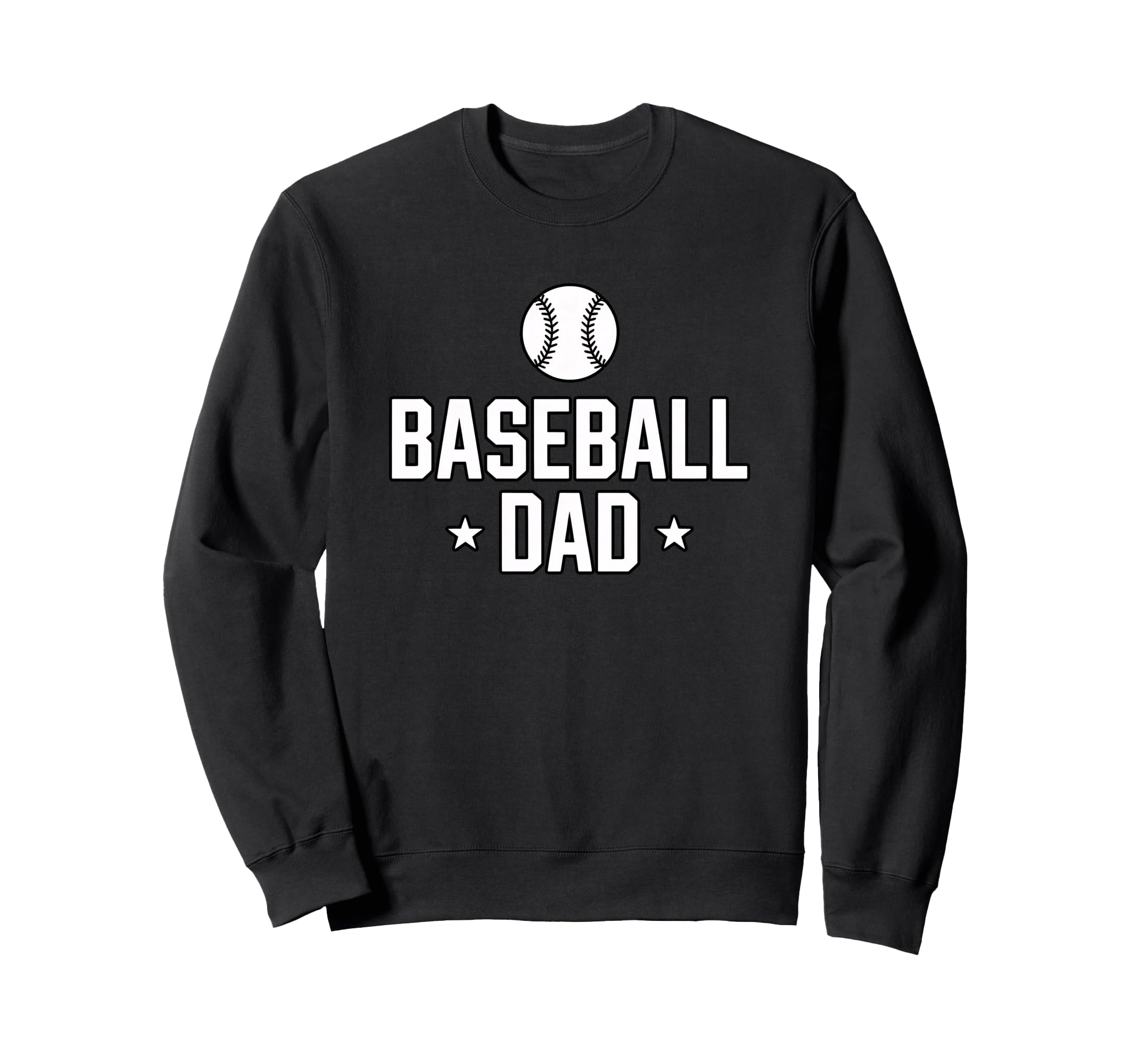 And Funny Designs Dads And Fathers Sweatshirt - Novelty Apparel Unisex - T-Shirt, Sweatshirt, Hoodie