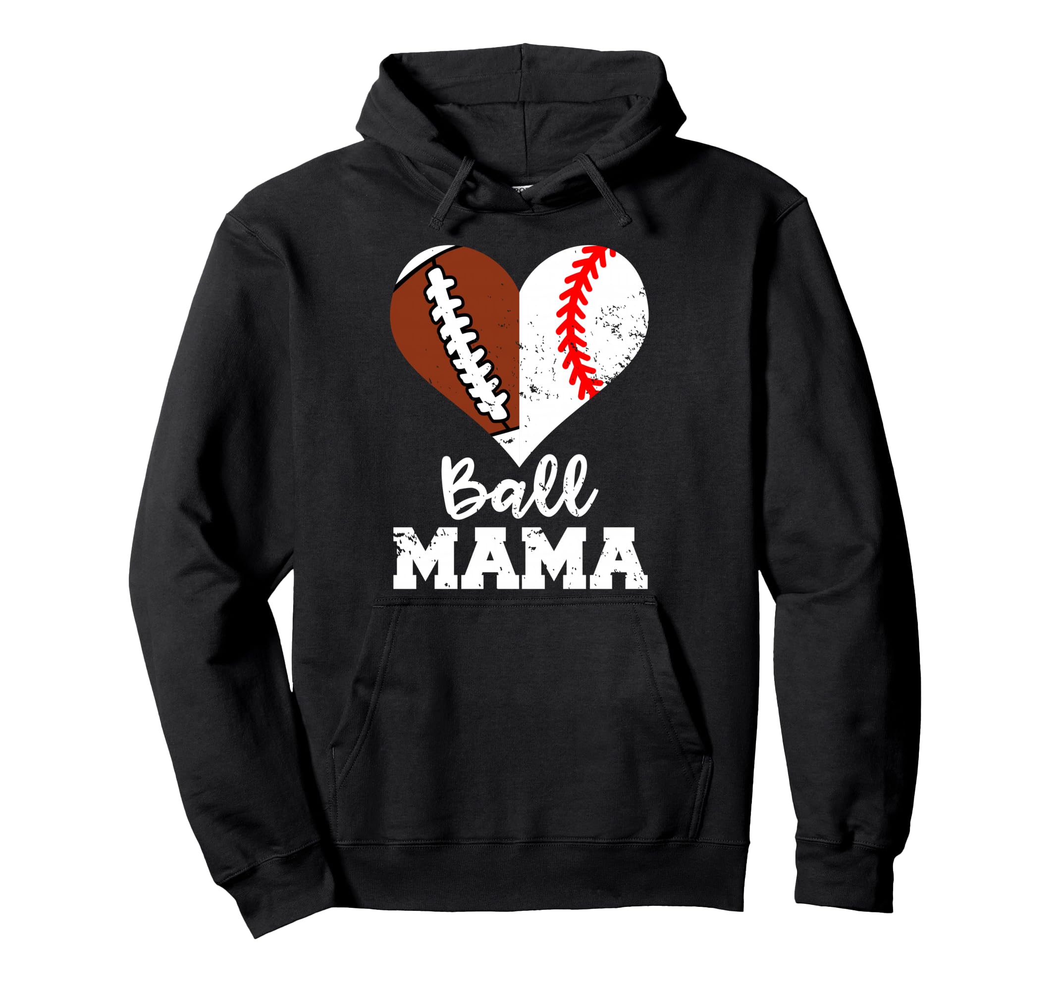 Ball Mama Funny Football Baseball Mama Hoodie - Casual Everyday Wear Unisex - T-Shirt, Sweatshirt, Hoodie