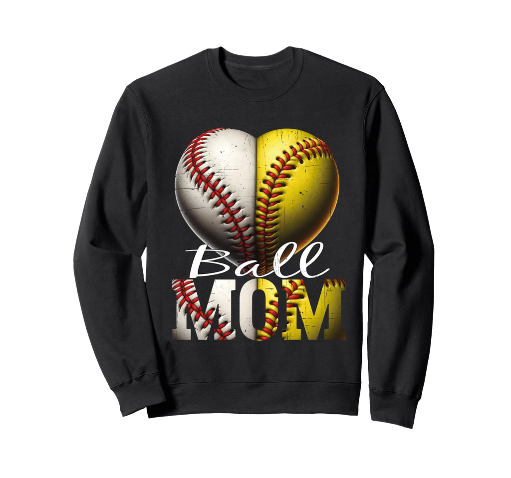 Funny Ball Mom Softball Baseball Sweatshirt - Graphic Print for Adults - T-Shirt, Sweatshirt, Hoodie