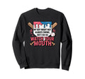 My Might Not Always Swing Baseball Sweatshirt - Graphic Print for Adults - T-Shirt, Sweatshirt, Hoodie