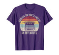 Careful Or Youll End Up My Novel T-Shirt - Fun Novelty Design for Adults - T-Shirt, Sweatshirt, Hoodie