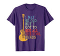 I May Be Old But I Got To See All T-Shirt - Aesthetic Graphic Men Women - T-Shirt, Sweatshirt, Hoodie
