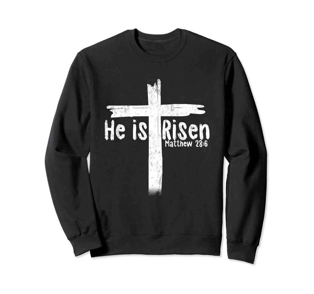 He Is Risen Easter Day Distressed Sweatshirt - Aesthetic Graphic Men Women - T-Shirt, Sweatshirt, Hoodie