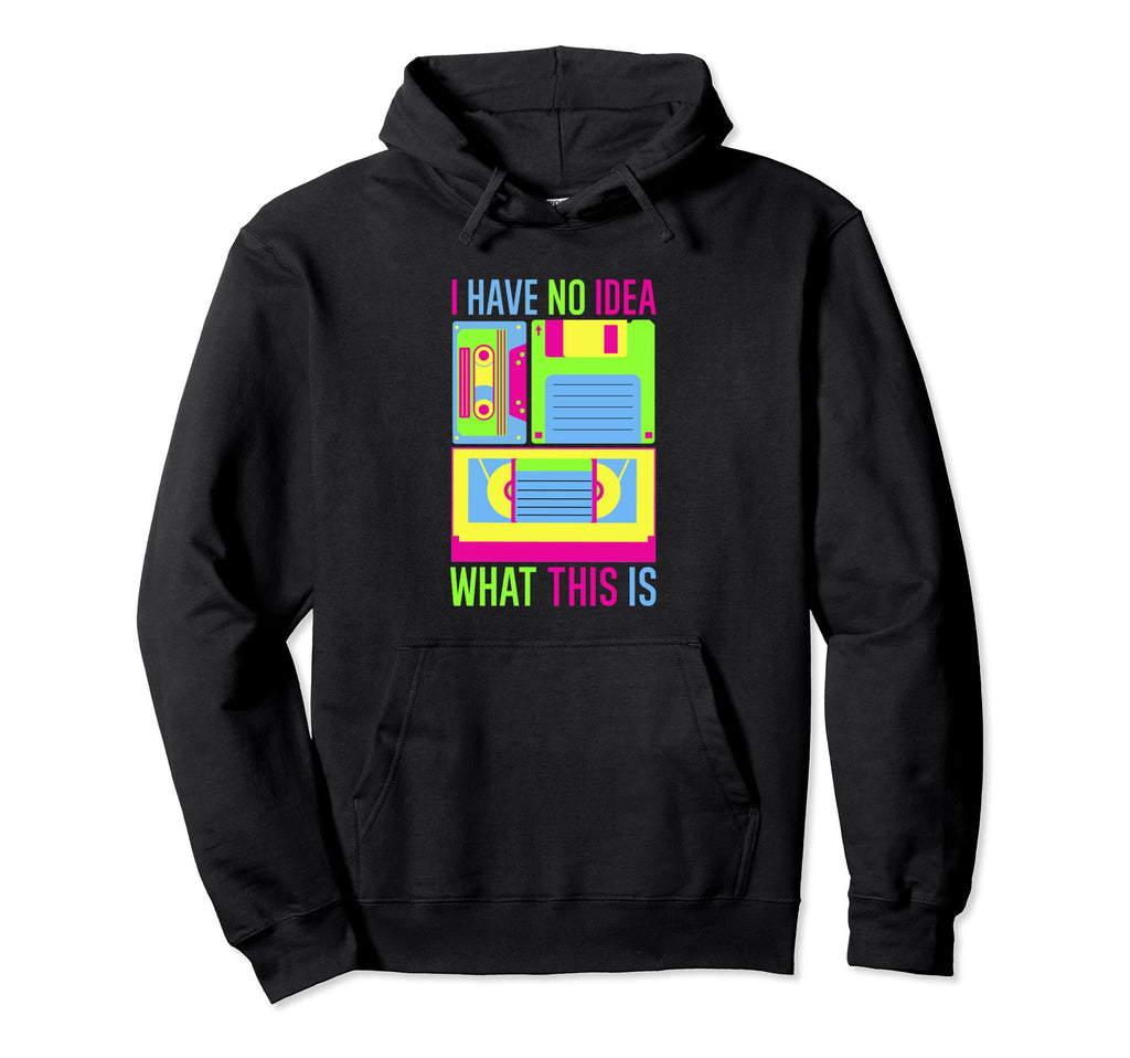 I Have No What This Is Video Hoodie - Aesthetic Graphic for Adults - T-Shirt, Sweatshirt, Hoodie
