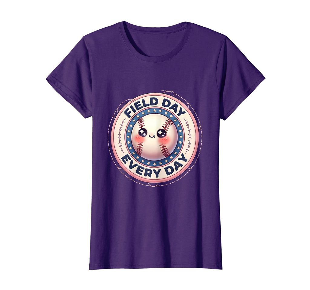 Field Day Every Day Baseball Mom T-Shirt - Fun Novelty Design Men Women - T-Shirt, Sweatshirt, Hoodie