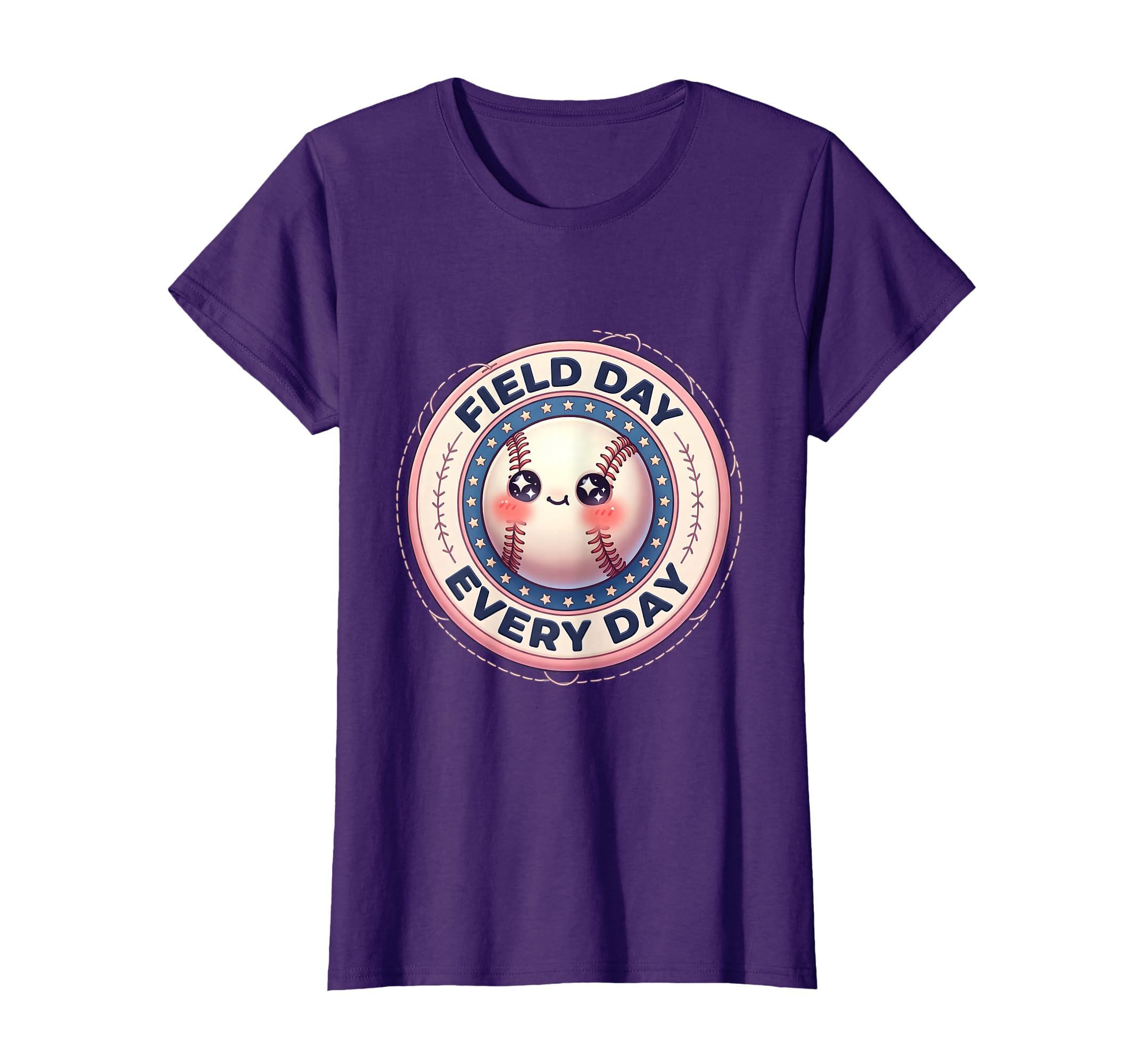 Field Day Every Day Baseball Mom T-Shirt - Fun Novelty Design Men Women - T-Shirt, Sweatshirt, Hoodie