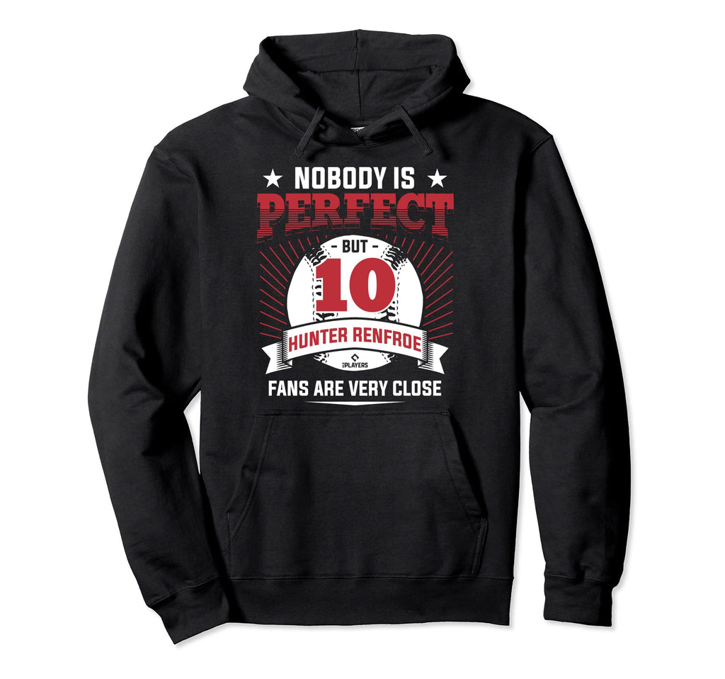 Nobody Is Hunter Renfroe Fans Mlb Hoodie - Trendy Graphic for Adults - T-Shirt, Sweatshirt, Hoodie