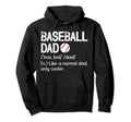 Baseball Dad Definition Dad Baseball Hoodie - Fun Novelty Design Unisex - T-Shirt, Sweatshirt, Hoodie