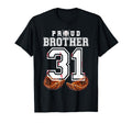 Proud Brother Baseball Player Number 31 T-Shirt - Aesthetic Graphic Unisex - T-Shirt, Sweatshirt, Hoodie