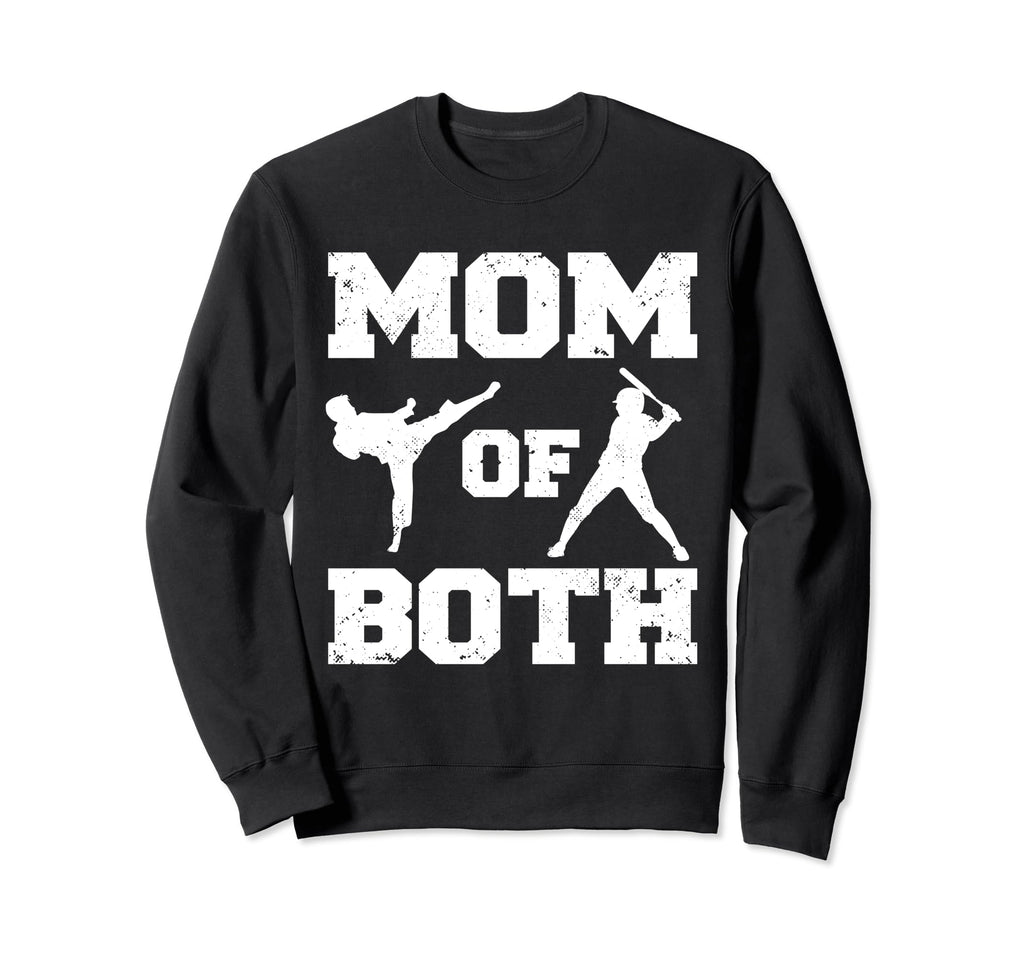 Mom Both Funny Baseball Taekwondo Mom Sweatshirt - Graphic Print Men Women - T-Shirt, Sweatshirt, Hoodie