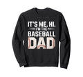 Fathers Day Baseball Dad Sweatshirt - Aesthetic Graphic Men Women - T-Shirt, Sweatshirt, Hoodie
