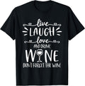 Funny Drinking Wine - Adult & Kids T-Shirts, Sweatshirts & Hoodies apparel design preview 1