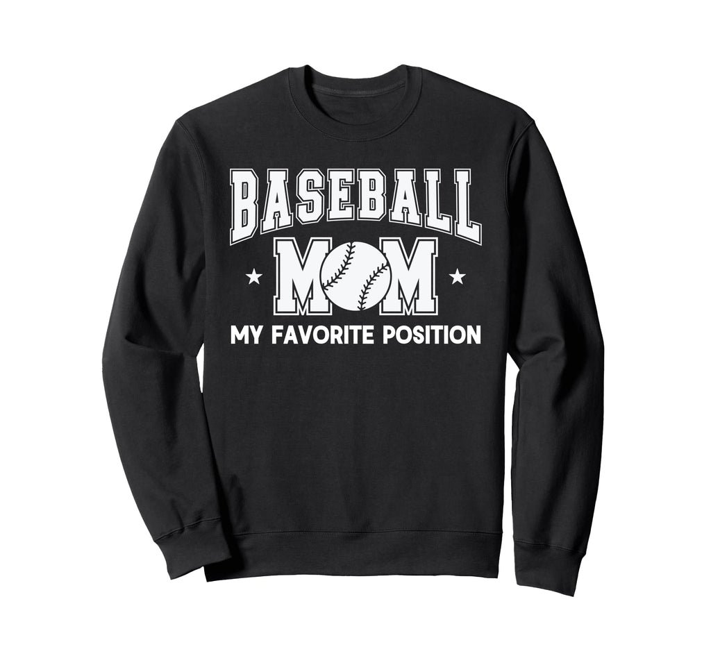 Baseball Mom My Favorite Sweatshirt - Fun Novelty Design for Adults - T-Shirt, Sweatshirt, Hoodie