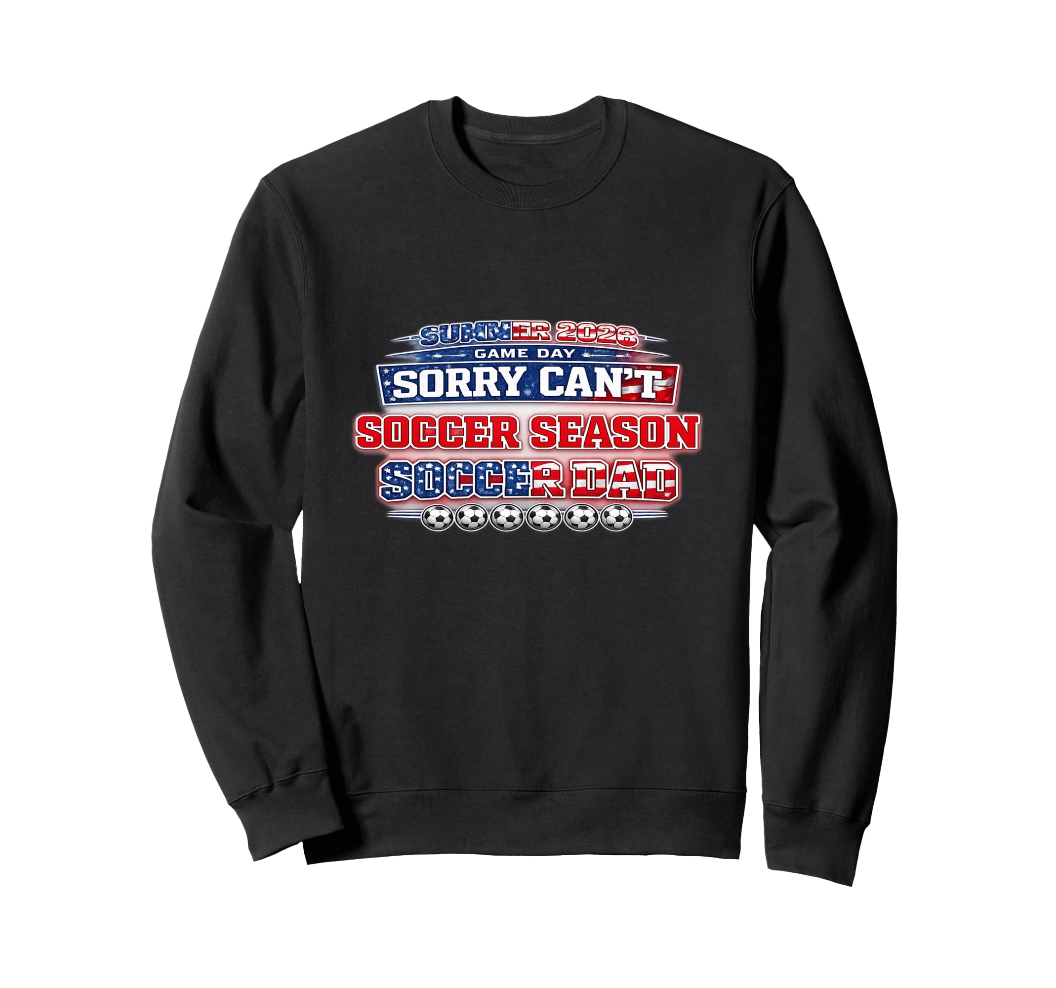 Summer 2026 Soccer Match Day Game Day Sweatshirt - Novelty Apparel Unisex - T-Shirt, Sweatshirt, Hoodie