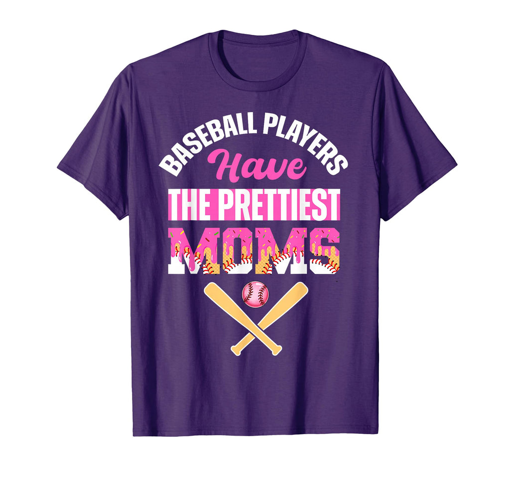 Baseball Players Have Prettiest Moms T-Shirt - Graphic Print Men Women - T-Shirt, Sweatshirt, Hoodie