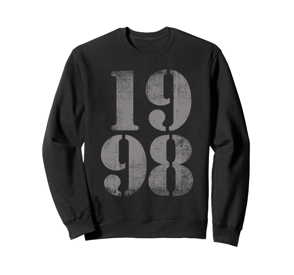 1998 Birth Year Distressed Birthday Sweatshirt - Streetwear Style Men Women - T-Shirt, Sweatshirt, Hoodie