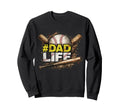 Funny Baseball Dad Life Daddy Sports Sweatshirt - Custom Art Print Unisex - T-Shirt, Sweatshirt, Hoodie