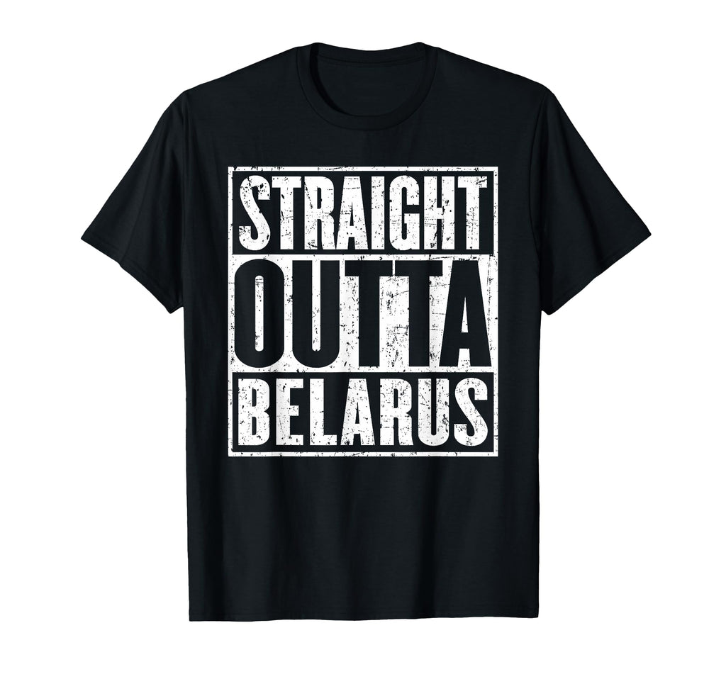 Straight Outta Belarus Distressed T-Shirt - Casual Everyday Wear Men Women - T-Shirt, Sweatshirt, Hoodie
