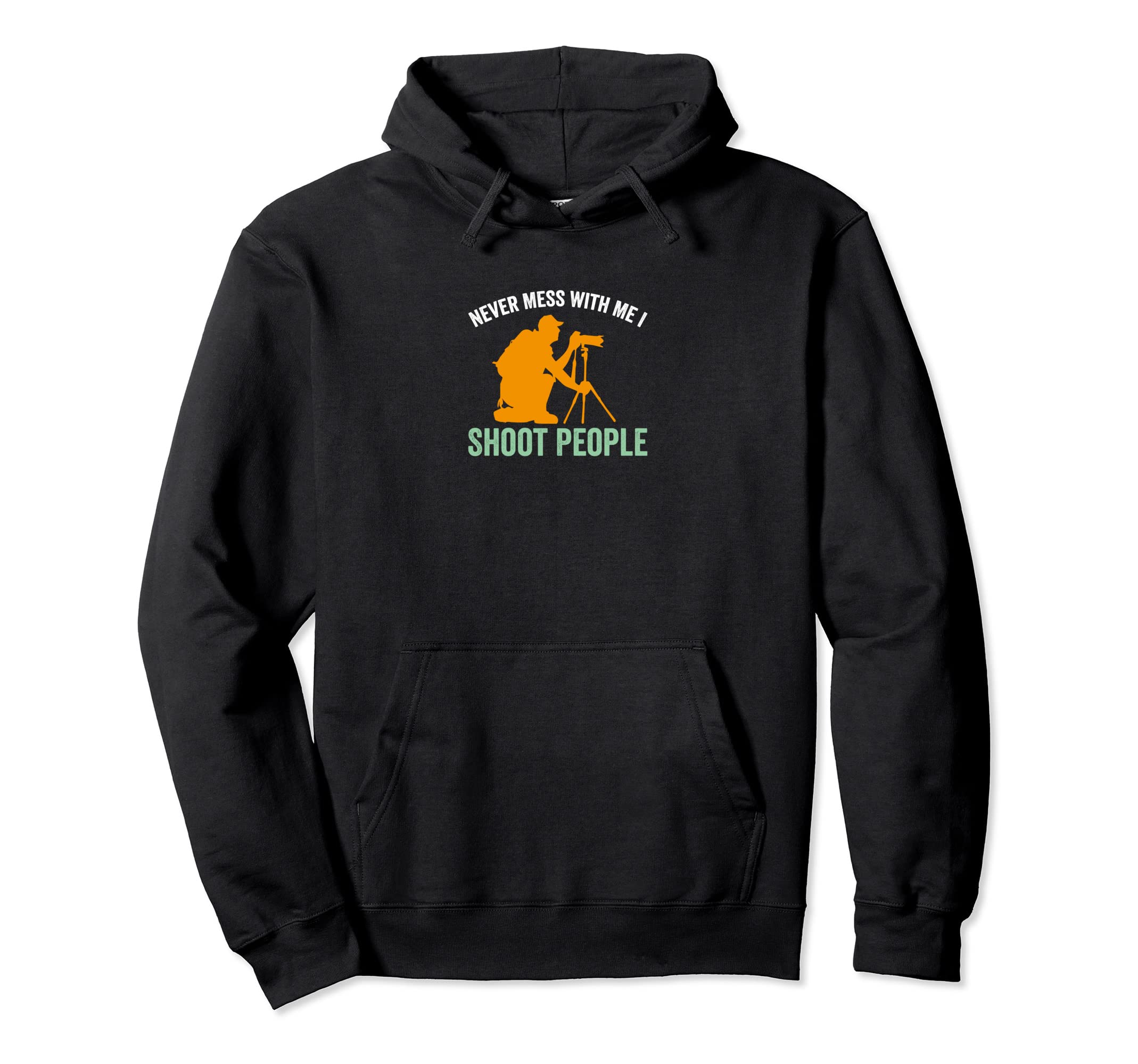 I Shoot People Photography Funny Hoodie - Minimalist Print Men Women - T-Shirt, Sweatshirt, Hoodie