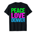 Peace Love Denver Colorado T-Shirt - Fun Novelty Design for Adults - T-Shirt, Sweatshirt, Hoodie