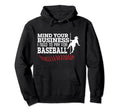 Mind Your Business I Need To Pay Hoodie - Fun Novelty Design for Adults - T-Shirt, Sweatshirt, Hoodie