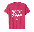 Bama Papa Alabama Dad Grandpa T-Shirt - Unique Graphic Unisex - T-Shirt, Sweatshirt, Hoodie