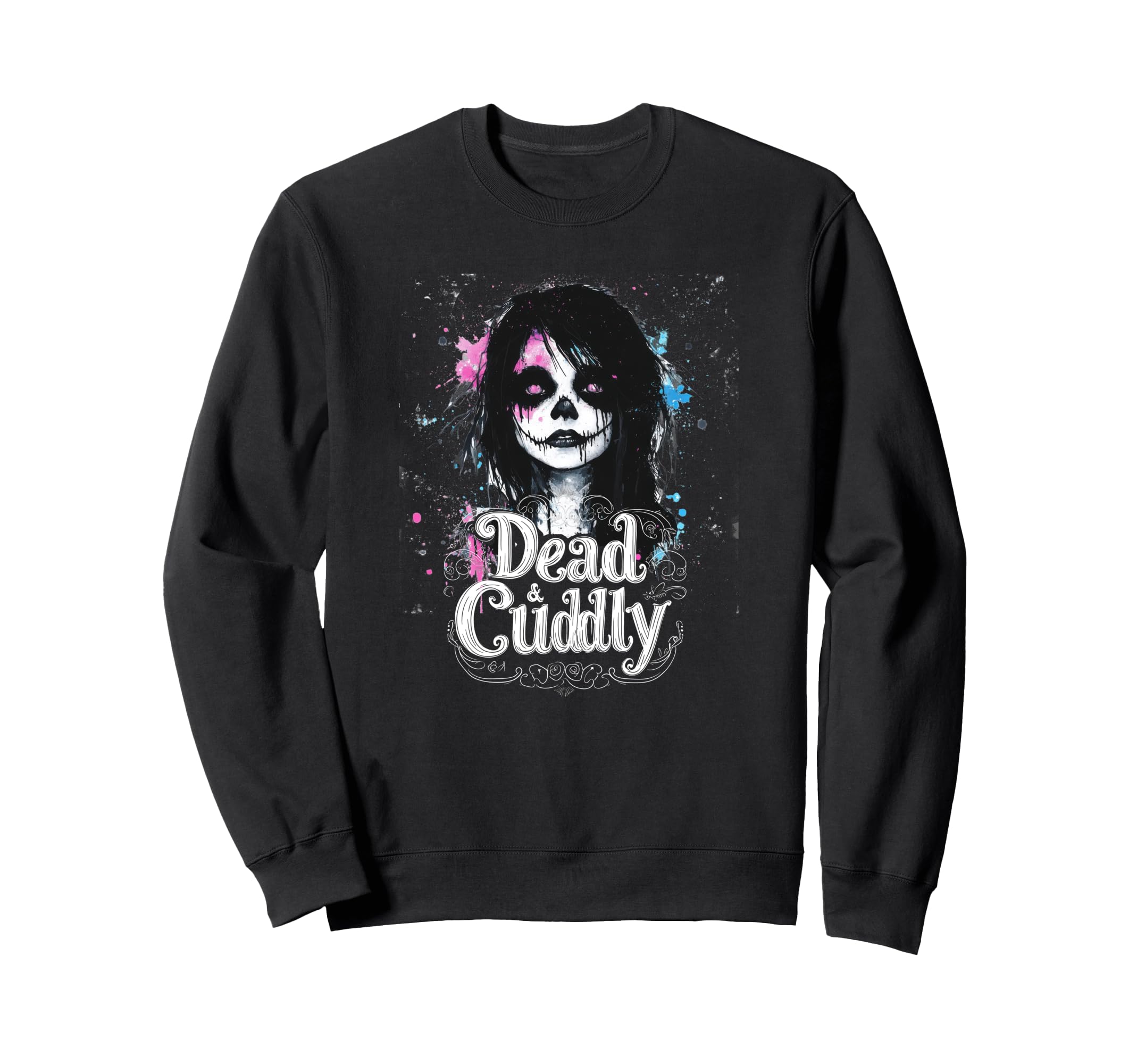 Dead And Cuddly Gothic Alt Grunge Sweatshirt - Minimalist Print for Adults - T-Shirt, Sweatshirt, Hoodie