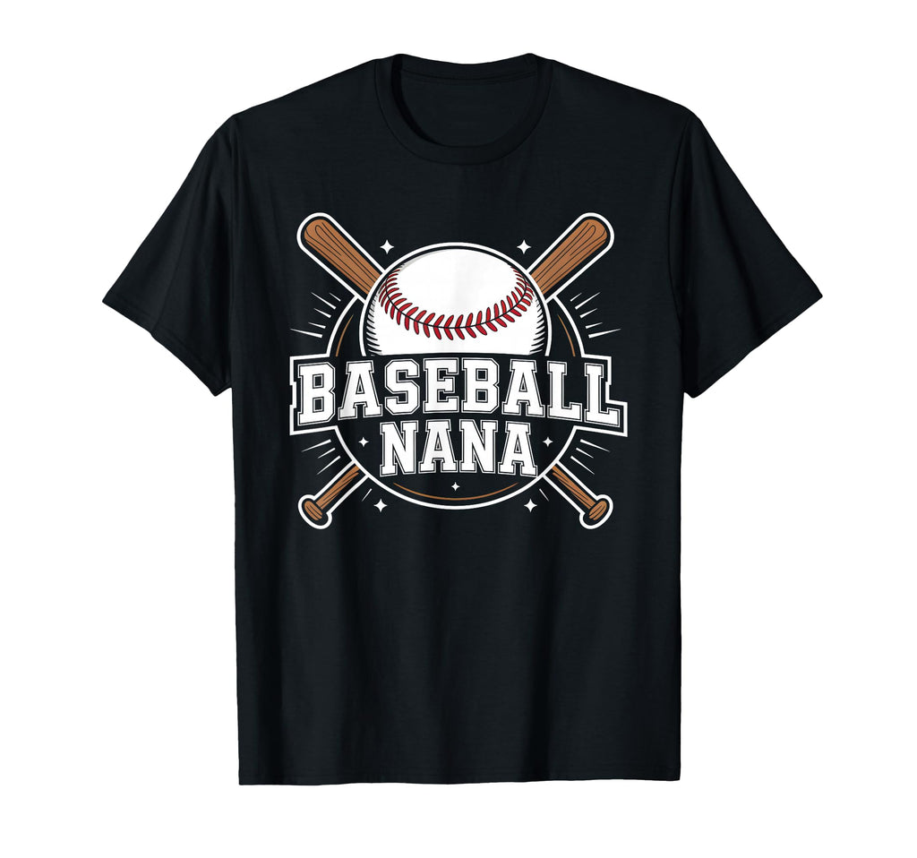 Baseball Nana Grandma Softball Sports Mom T-Shirt - Unique Graphic Unisex - T-Shirt, Sweatshirt, Hoodie