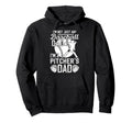 Im Baseball Pitcher Dad Baseball Pitcher Hoodie - Trendy Graphic Men Women - T-Shirt, Sweatshirt, Hoodie