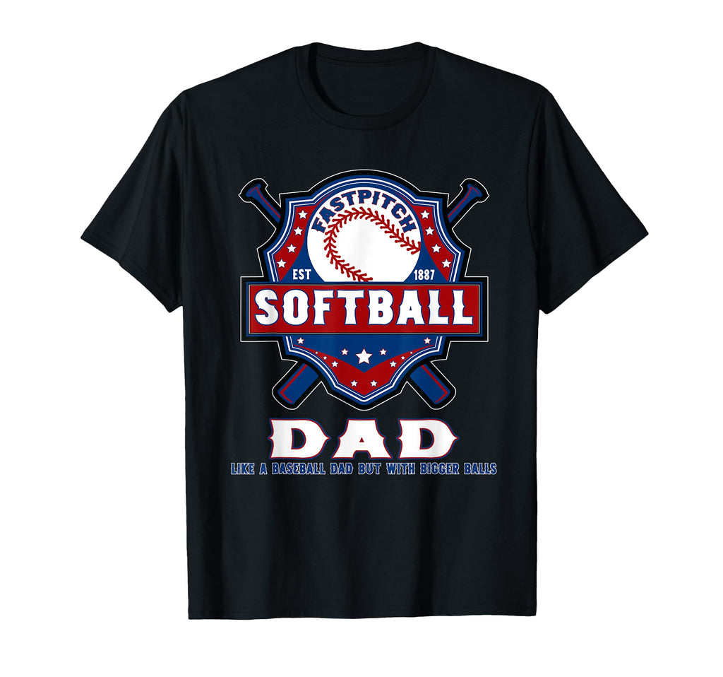 Funny Softball Dad Like Baseball Dad But T-Shirt - Minimalist Print Unisex - T-Shirt, Sweatshirt, Hoodie