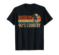 Raised 90S Country Music Western Cowboy T-Shirt - Custom Art Print Unisex - T-Shirt, Sweatshirt, Hoodie