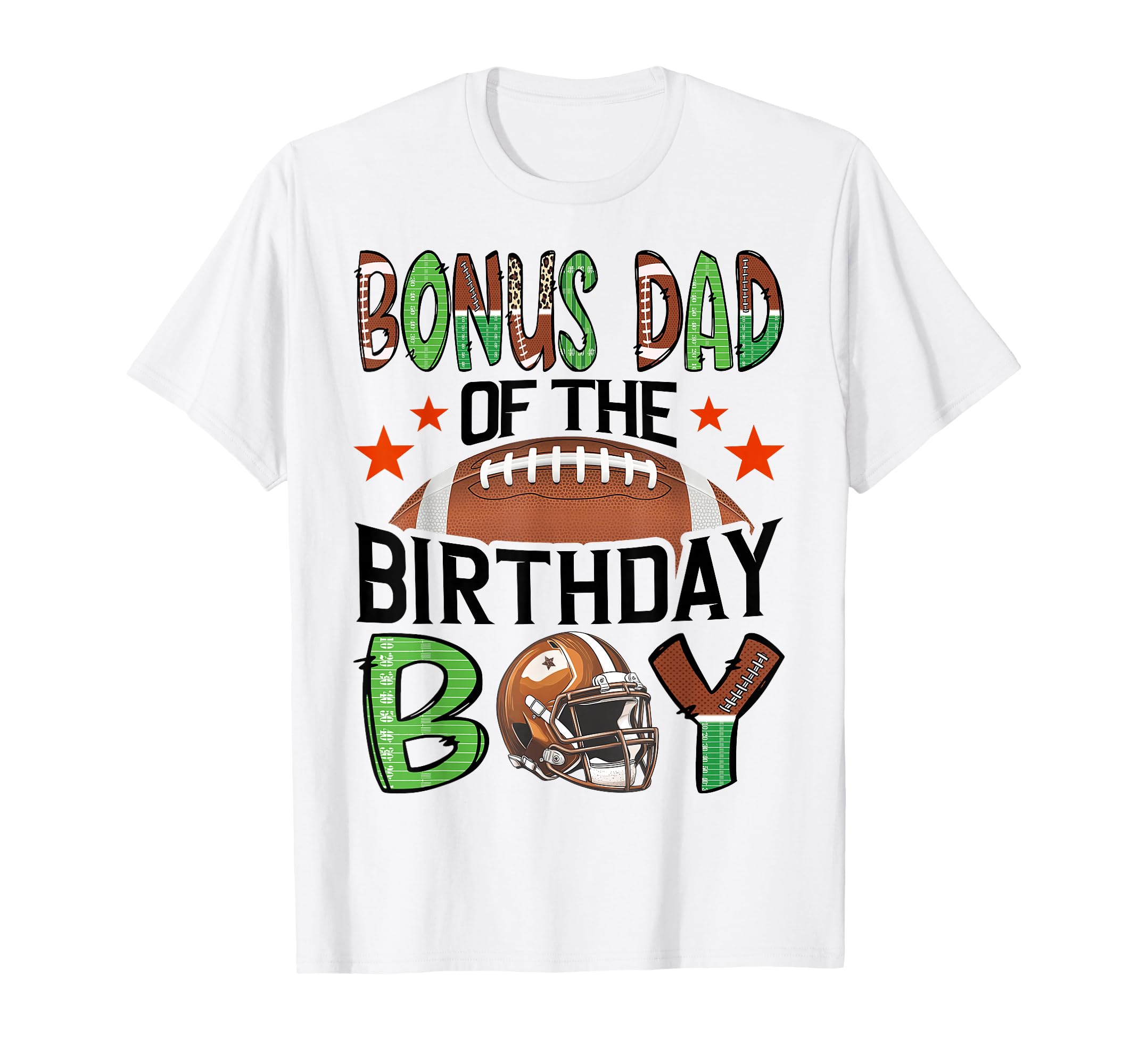 Bonus Dad Birthday Football Lover T-Shirt - Novelty Apparel for Adults - T-Shirt, Sweatshirt, Hoodie