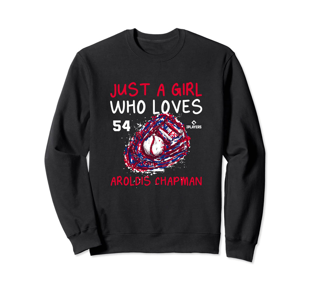 Who Loves Aroldis Chapman Sweatshirt - Casual Everyday Wear Men Women - T-Shirt, Sweatshirt, Hoodie