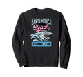 Santa Monica Beach Fishing Club Sweatshirt - Novelty Apparel Men Women - T-Shirt, Sweatshirt, Hoodie