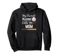 Baseball My Favorite Player Calls Me Mom Hoodie - Custom Art Print Unisex - T-Shirt, Sweatshirt, Hoodie