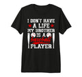 My Brother Is Baseball Player Brother T-Shirt - Graphic Print for Adults - T-Shirt, Sweatshirt, Hoodie