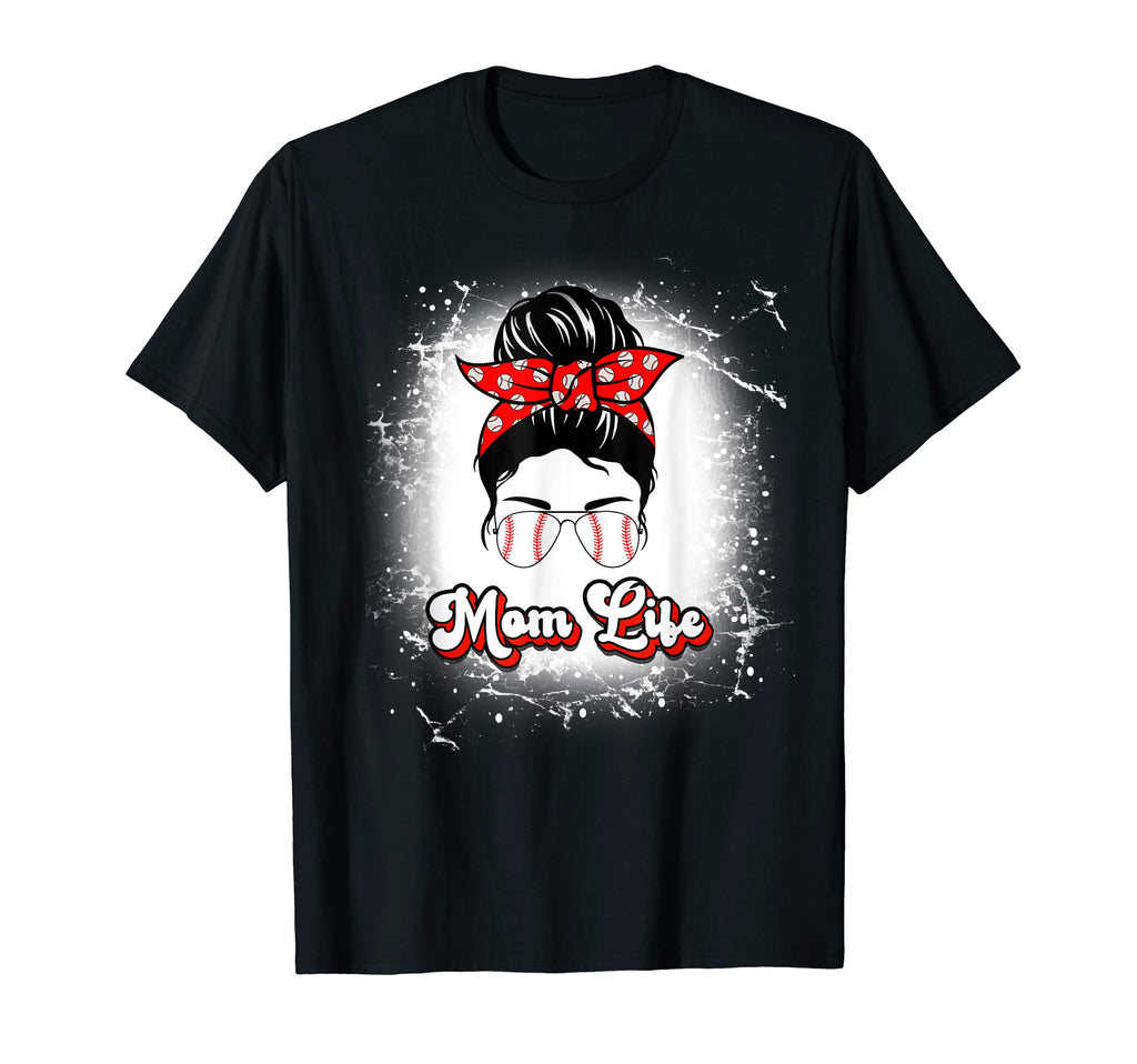 Baseball Mom Life Messy Bun Mothers T-Shirt - Unique Graphic Unisex - T-Shirt, Sweatshirt, Hoodie
