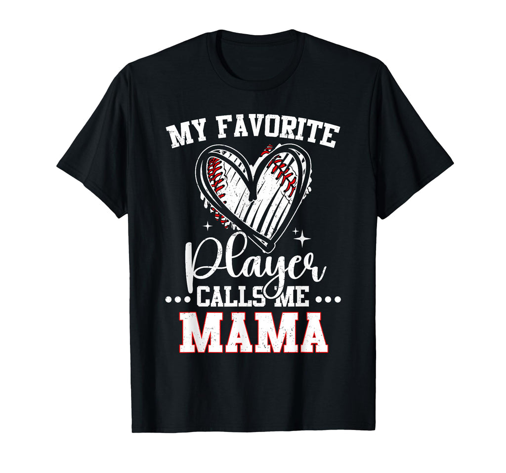 My Favorite Baseball Player Calls Me T-Shirt - Graphic Print for Adults - T-Shirt, Sweatshirt, Hoodie