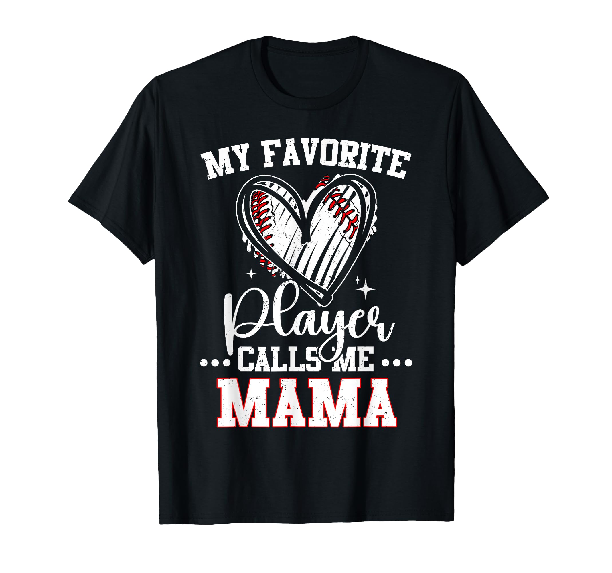 My Favorite Baseball Player Calls Me T-Shirt - Graphic Print for Adults - T-Shirt, Sweatshirt, Hoodie