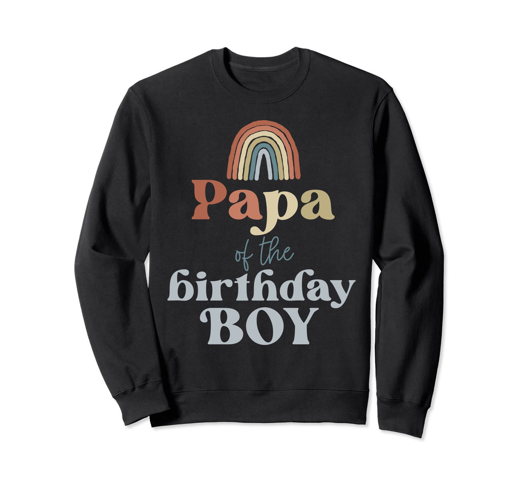 Papa Birthday Boho Rainbow Party Sweatshirt - Custom Art Print Unisex - T-Shirt, Sweatshirt, Hoodie