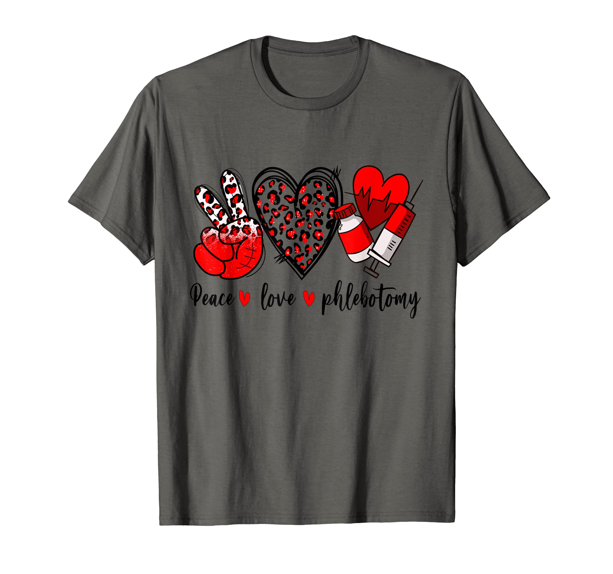 Peace Love Phlebotomy T-Shirt - Custom Art Print for Adults - T-Shirt, Sweatshirt, Hoodie