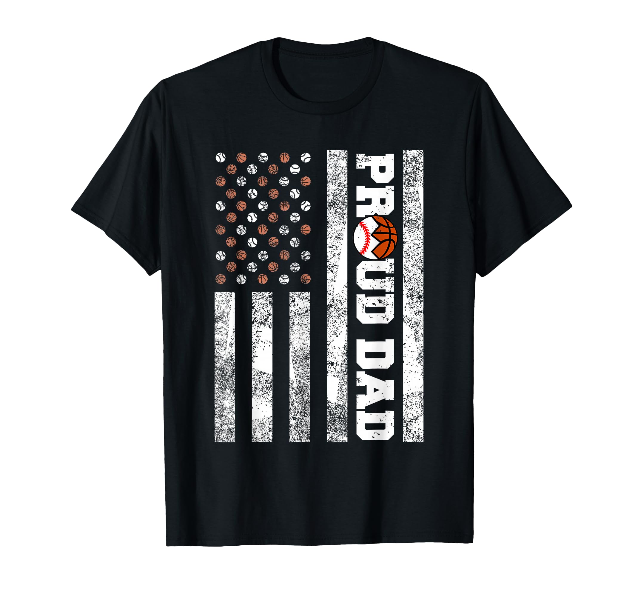Proud Dad American Flag Funny T-Shirt - Casual Everyday Wear Unisex - T-Shirt, Sweatshirt, Hoodie