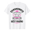 Diamonds Are Best Friend Baseball Team T-Shirt - Novelty Apparel Men Women - T-Shirt, Sweatshirt, Hoodie