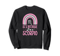 Its Because Im Scorpio Sign Sweatshirt - Casual Everyday Wear Men Women - T-Shirt, Sweatshirt, Hoodie