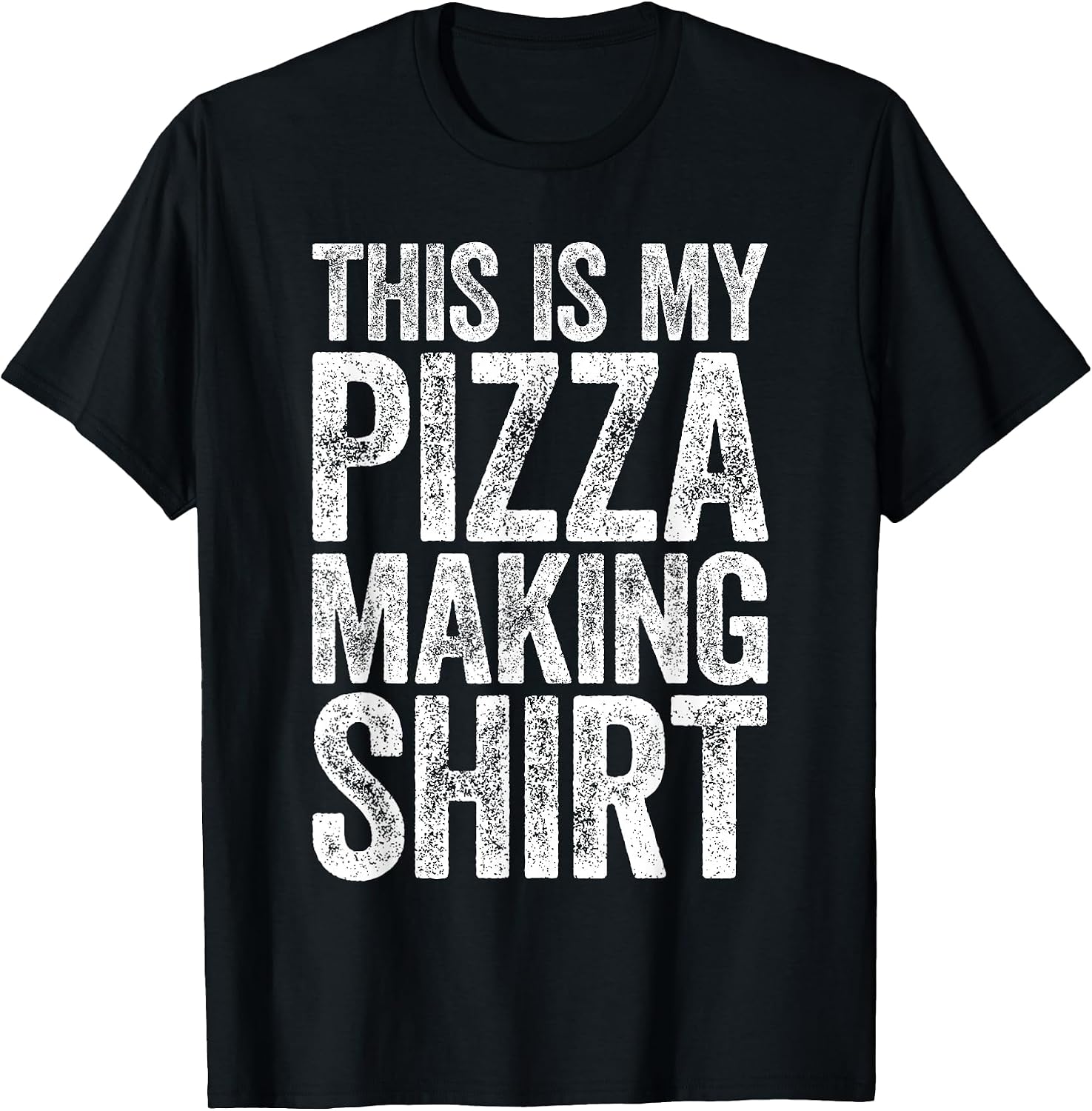 This Is My Pizza Making - Adult & Kids T-Shirts, Sweatshirts & Hoodies apparel design preview 1