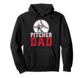 Baseball Pitcher Dad Baseball Hoodie - Fun Novelty Design Men Women - T-Shirt, Sweatshirt, Hoodie