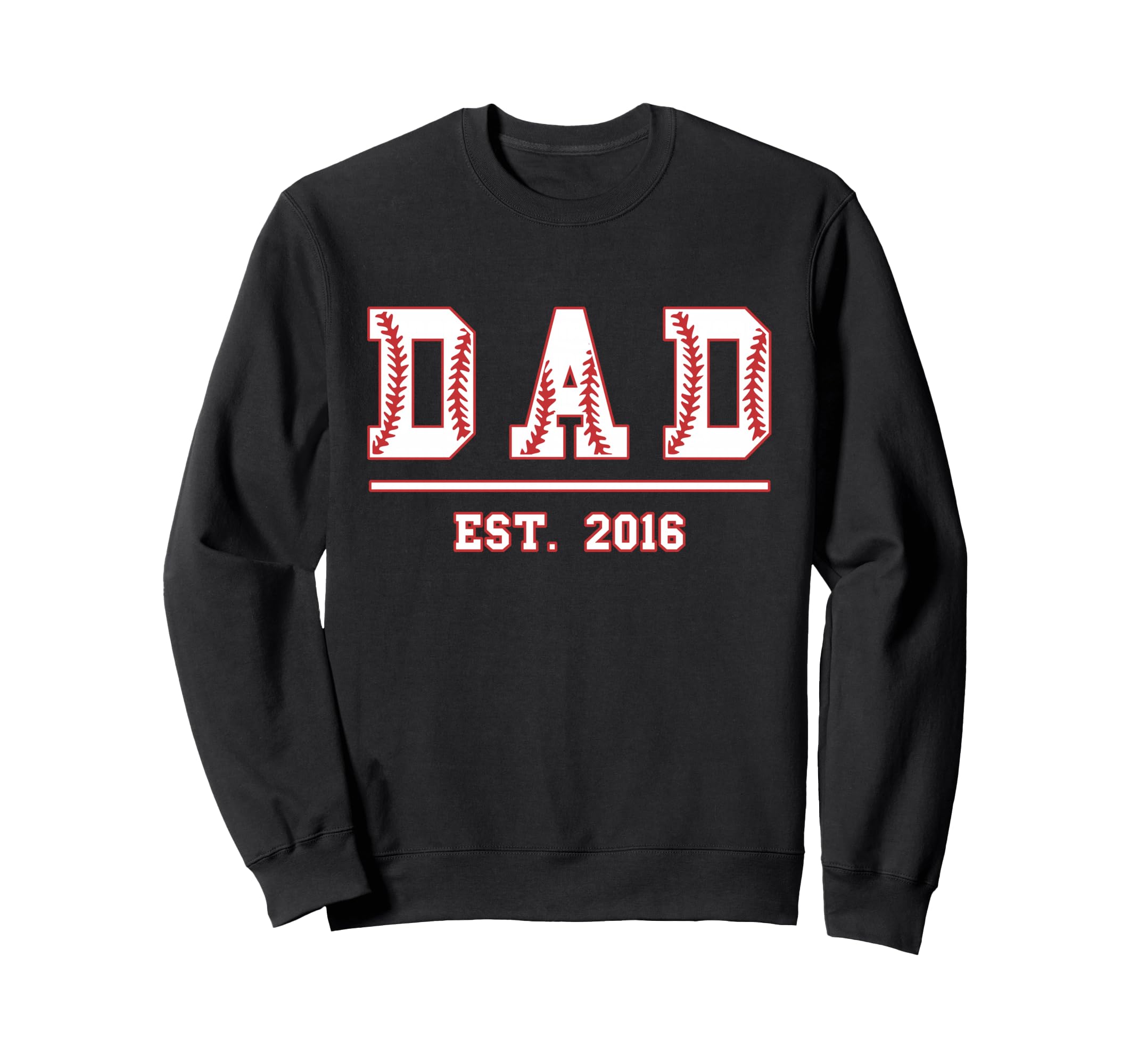 Dad Est 2016 Funny Sports Year Sweatshirt - Novelty Apparel for Adults - T-Shirt, Sweatshirt, Hoodie