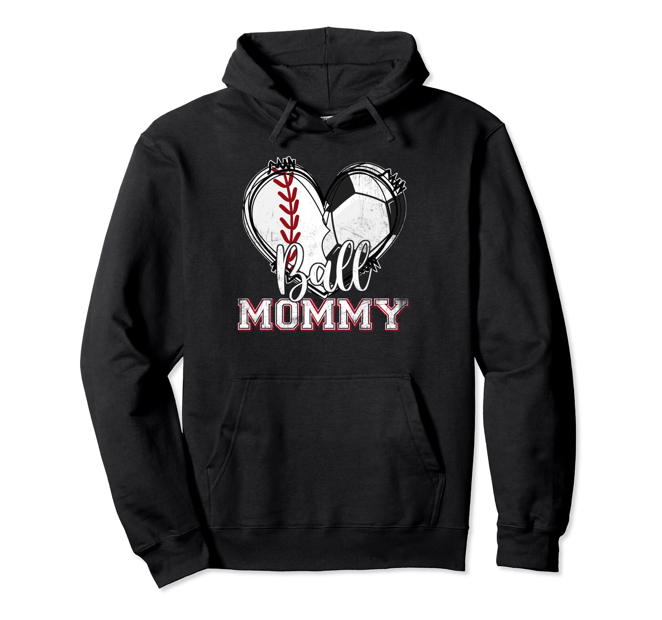 Ball Mommy Baseball Soccer Heart Mom Hoodie - Fun Novelty Design Unisex - T-Shirt, Sweatshirt, Hoodie