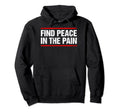 Find Peace Pain Distressed Hoodie - Unique Graphic Unisex - T-Shirt, Sweatshirt, Hoodie