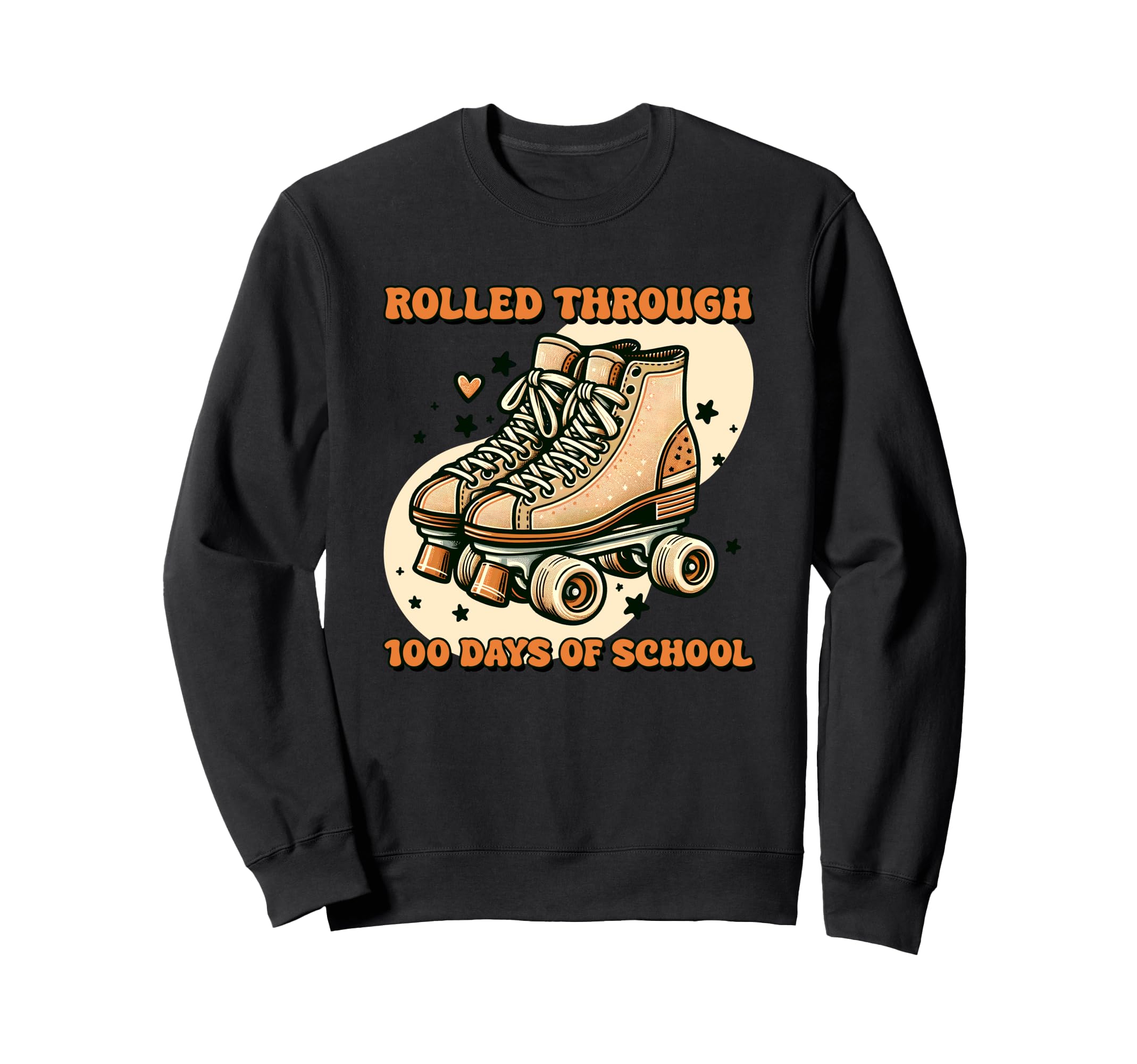Rolled Through 100 Days School Roller Sweatshirt - Novelty Apparel Unisex - T-Shirt, Sweatshirt, Hoodie